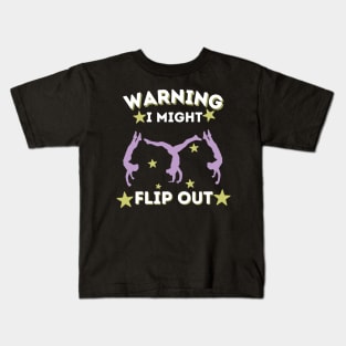 Cartwheel Warning I Might Flip Out Kids T-Shirt